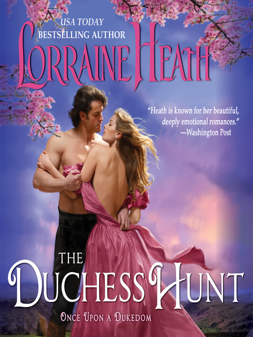 Title details for The Duchess Hunt by Lorraine Heath - Available